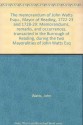 The memorandum of John Watts Esqu., Mayor of Reading, 1722-23 and 1728-29: Memorandums, remarks, and occurrences, transacted in the Burrough of Reading, during the two Mayoralities of John Watts Esq - John Watts