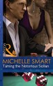 Taming the Notorious Sicilian (Mills & Boon Modern) - Michelle Smart