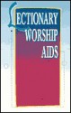 Lectionary Worship AIDS: Series IV Cycle a - James R. Wilson