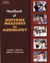 Handbook Of Outcomes Measurement In Audiology - Carole E. Johnson, Jeffrey Danhauer