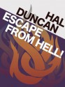 Escape from Hell! - Hal Duncan