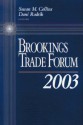 Brookings Trade Forum - Susan M. Collins, Dani Rodrik