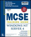 MCSE Training Guide: Windows NT Server 4 (Covers Exam #70-067) - Joe Casad, Wayne Dalton