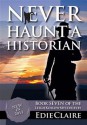 Never Haunt A Historian - Edie Claire