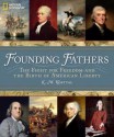 Founding Fathers: The Fight for Freedom and the Birth of American Liberty - K. M. Kostyal, Jack N. Rakove