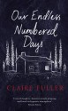 Our Endless Numbered Days - Claire Fuller