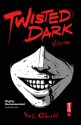 Twisted Dark, Volume 1 - Neil Gibson, Atula Siriwardane, Caspar Wijngaard, Heru Prasetyo Djalal, Jan Wijngaard, Ant Mercer, Dan West