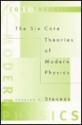 The Six Core Theories of Modern Physics - Charles F. Stevens