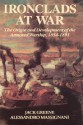 Ironclads At War: The Origin And Development Of The Armored Battleship - Jack Greene, Alessandro Massignani