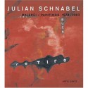 Julian Schnabel: Paintings 1978-2003 - Ingrid Pfeiffer, Julian Schnabel, Alison Gingeras