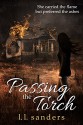 Passing the Torch - L.L. Sanders