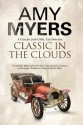 Classic in the Clouds - Amy Myers