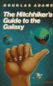 The Hitchhiker's Guide to the Galaxy (Hitchhiker's Guide, #1) - Douglas Adams