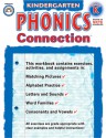 Phonics Connection: Kindergarten (Connections (Rainbow Bridge Publishing)) - Nancy Bosse, Rainbow Bridge Publishing