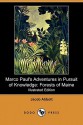 Marco Paul's Adventures in Pursuit of Knowledge: Forests of Maine (Illustrated Edition) (Dodo Press) - Jacob Abbott