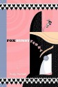 Fox Bunny Funny - Andy Hartzell