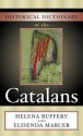 Historical Dictionary of the Catalans - Helena Buffery