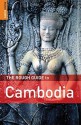 The Rough Guide to Cambodia - Steven Martin, Beverly Palmer