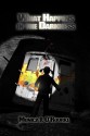 What Happens in the Darkness - Monica J. O'Rourke