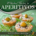 27 Recetas Fáciles de Aperitivos (Recetas Fáciles: Aperitivos & Ensaladas) (Spanish Edition) - Di Geronimo, Karina, Leonardo Manzo, Recetas Fáciles