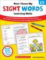 Now I Know My Sight Words Learning Mats: 50+ Double-Sided Activity Sheets That Help Children Read, Write, and Really Learn More Than 100 High-Frequency Words - Lucia Kemp Henry