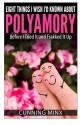 Eight Things I Wish I'd Known About Polyamory: Before I Tried It and Frakked It Up - Cunning Minx