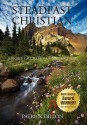 Steadfast Christian: A Higher Call to Faith, Family and Hope - Patrick Dillon