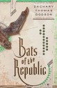 Bats of the Republic: An Illuminated Novel - Zach Dodson