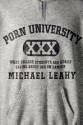 Porn University: What College Students Are Really Saying about Sex on Campus - Michael Leahy