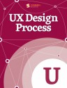 UX Design Process - Erik Perotti, Marcin Treder, Tomer Sharon, Damon Dimmick, Charles Hannon, Stefan Klocek, Louis Rosenfeld, Rian Van Der Merwe, Eva-Lotta Lamm