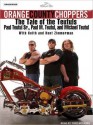 Orange County Choppers: The Tale of the Teutuls - Paul Teutul Sr., Mikey Teutul, Paul M. Teutul