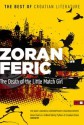 The Death of the Little Match Girl - Zoran Ferić, Tomislav Kuzmanović