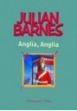 Anglia, Anglia - Julian Barnes