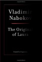 The Original of Laura - Vladimir Nabokov, Dmitri Nabokov