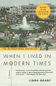 When I Lived in Modern Times - Linda Grant