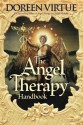 The Angel Therapy Handbook - Doreen Virtue