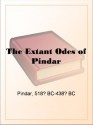 The Extant Odes of Pindar - Pindar