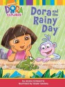 Dora and the Rainy Day - Jessica Echeverria, Steven Savitsky