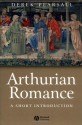 Arthurian Romance: A Short Introduction - Derek Albert Pearsall