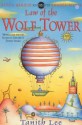 Law of the Wolf Tower - Tanith Lee