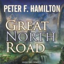 Great North Road - Peter F. Hamilton, Toby Longworth