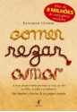 Comer, rezar, amar (Portuguese Edition) - Elizabeth Gilbert