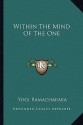 Within the Mind of the One - William W. Atkinson, Yogi Ramacharaka