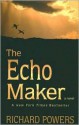 The Echo Maker - Richard Powers