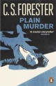 Plain Murder - C.S. Forester