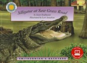 Alligator at Saw Grass Road - Janet Halfmann, Lori Anzalone