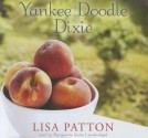 Yankee Doodle Dixie - Lisa Patton, Marguerite Gavin