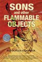 Sons and Other Flammable Objects - Porochista Khakpour