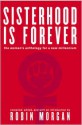 Sisterhood Is Forever: The Women's Anthology for a New Millennium - Robin Morgan