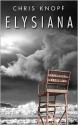 Elysiana - Chris Knopf